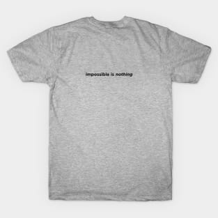 Impossible Is Nothing T-Shirt